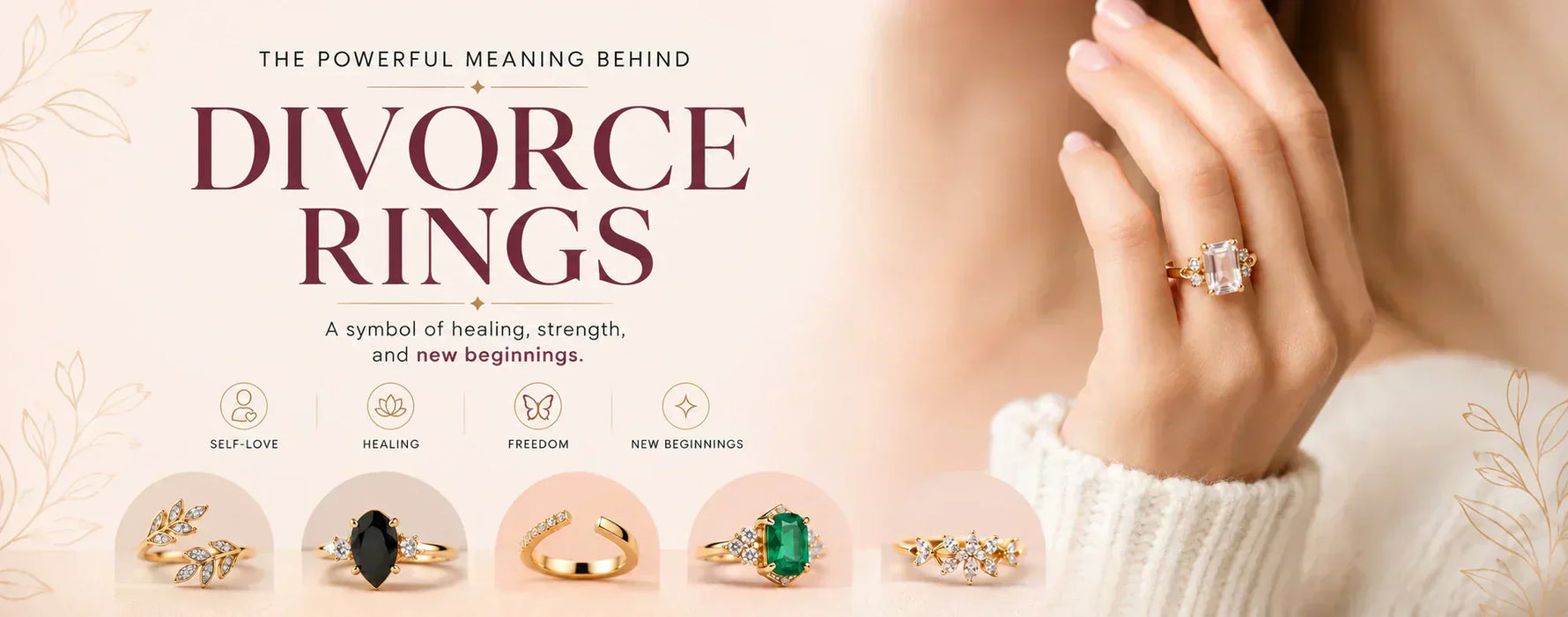 Elegant editorial-style divorce ring banner featuring a woman wearing a gold diamond ring, surrounded by soft beige tones, floral illustrations, symbolic icons, and luxury ring designs representing healing, self-love, freedom, and new beginnings.
