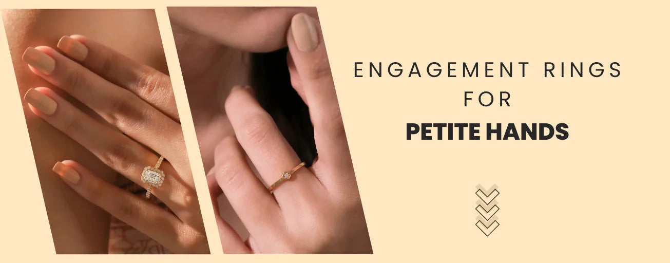 Best engagement ring styles for petite hands