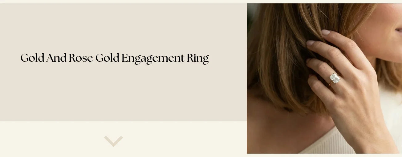 Gold and Rose Gold Engagement Rings 