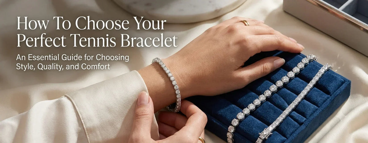 How To Choose a Tennis Bracelet