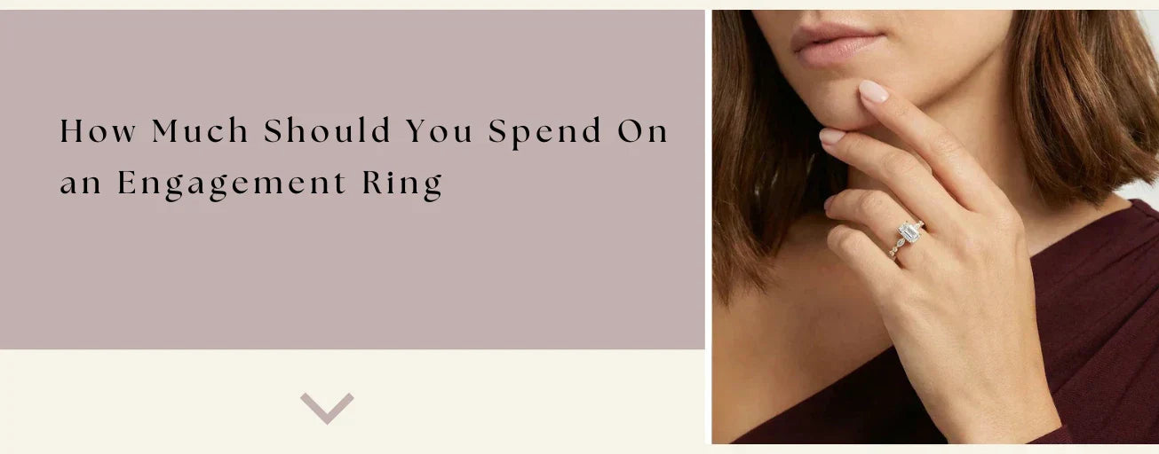 How Much Should You Spend on an Engagement Ring