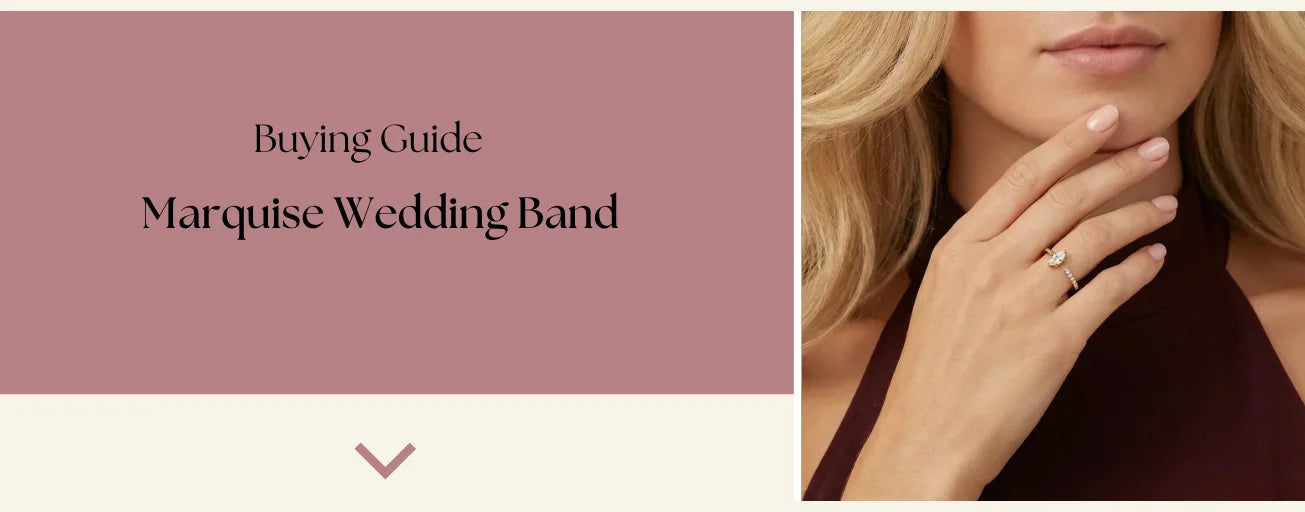 Marquise wedding band, buying guide