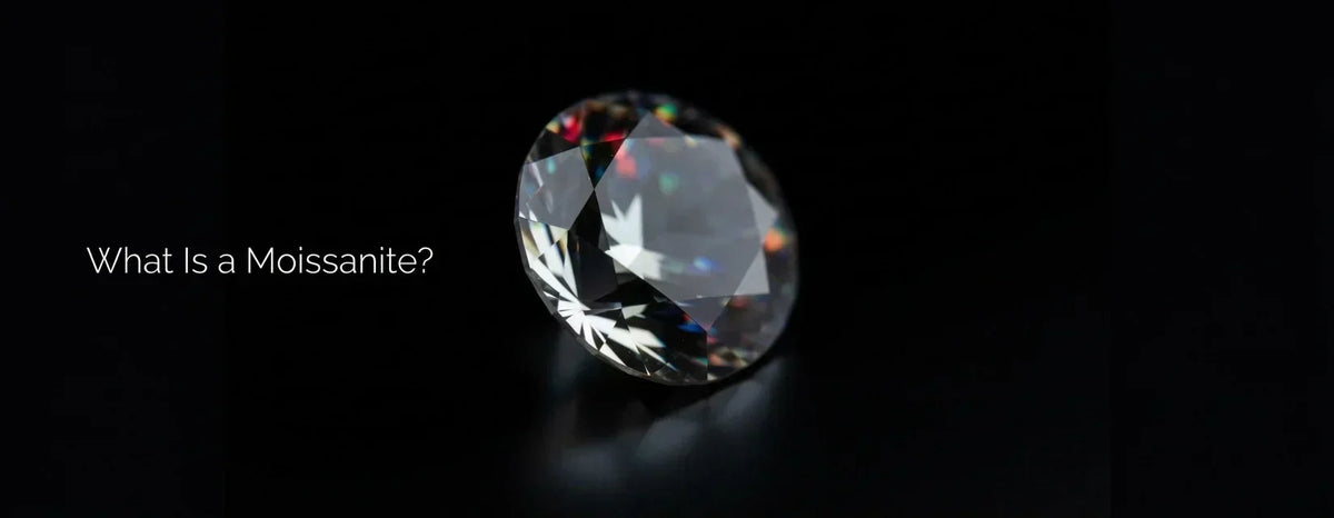 What Is a Moissanite