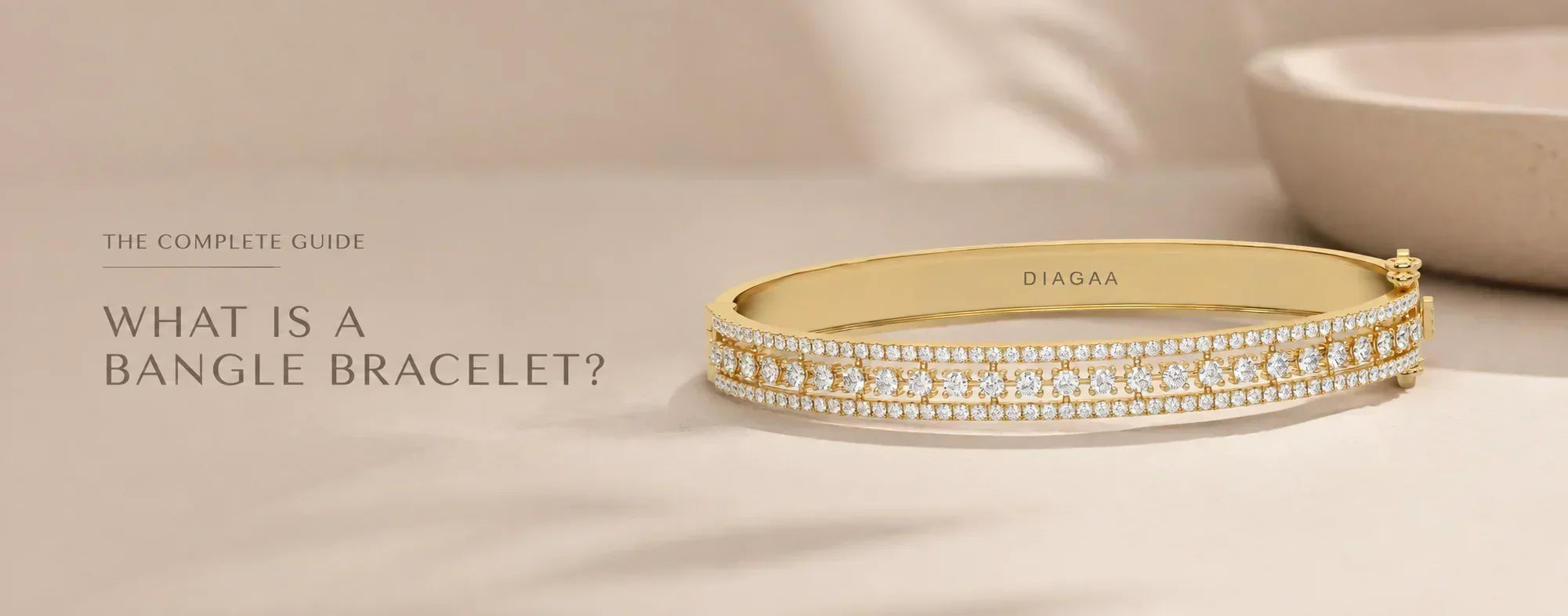 Ultimate guide to "What Is a Bangle Bracelet" and a diamond bangle bracelet from diagaa