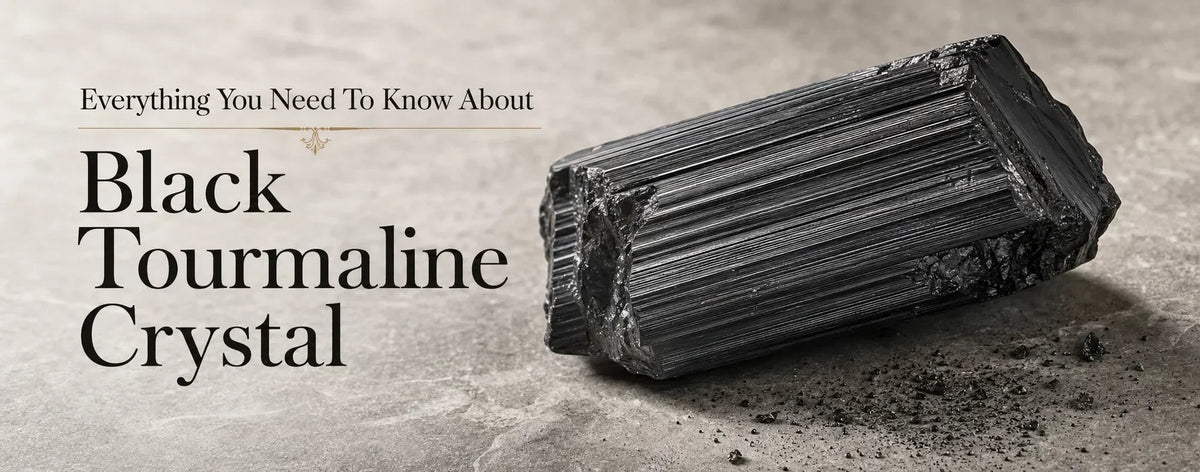 Everything you need to know about black tourmaline crystal