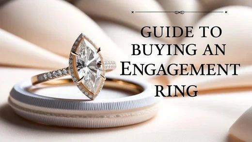 The Ultimate Guide to Buying an Engagement Ring: Everything You Need to Know